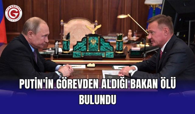 Putin'in görevden aldığı bakan ölü bulundu