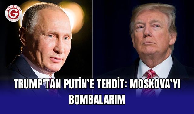 Trump’tan Putin’e tehdit: Moskova’yı bombalarım