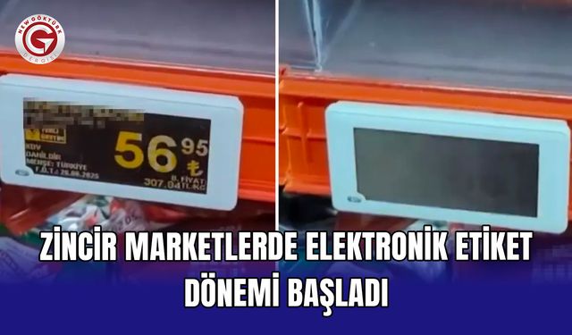 Zincir marketlerde elektronik etiket dönemi başladı