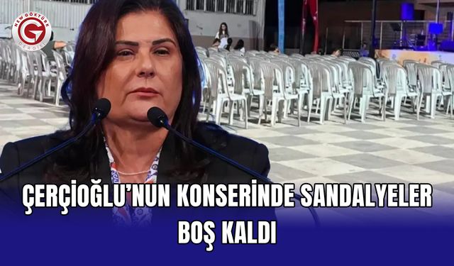 Çerçioğlu’nun konserinde sandalyeler boş kaldı
