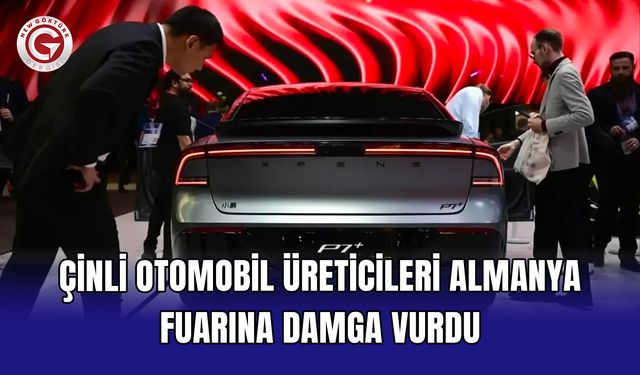 Çinli otomobil üreticileri Almanya fuarına damga vurdu