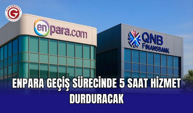 Enpara Geçiş Sürecinde 5 Saat Hizmet Durduracak