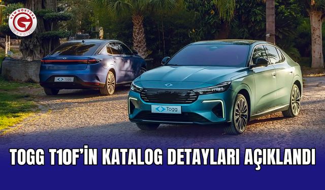 Togg T10F’in katalog detayları açıklandı