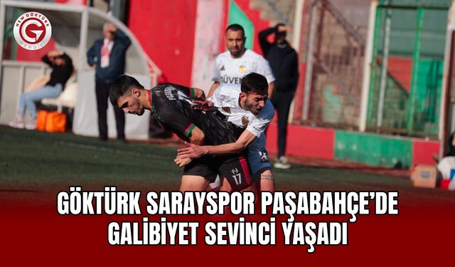 Göktürk Sarayspor Paşabahçe’de galibiyet sevinci yaşadı