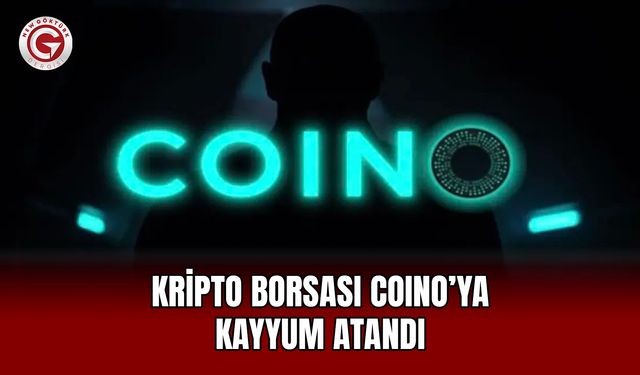 Kripto borsası COINO’ya kayyum atandı