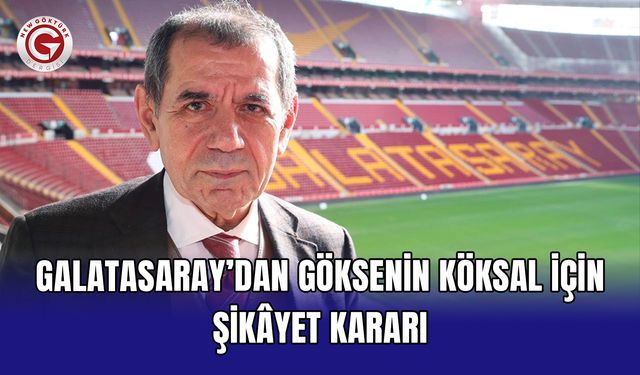 Galatasaray’dan Göksenin Köksal için şikâyet kararı