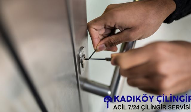 Kadıköy’de Uzman Çilingirden Hızlıca Destek Alın