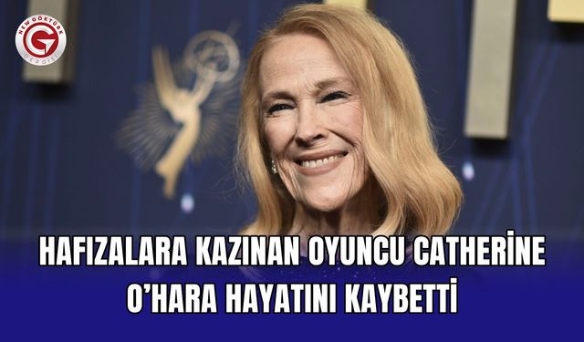 Hafızalara Kazınan Oyuncu Catherine O’Hara Hayatını Kaybetti