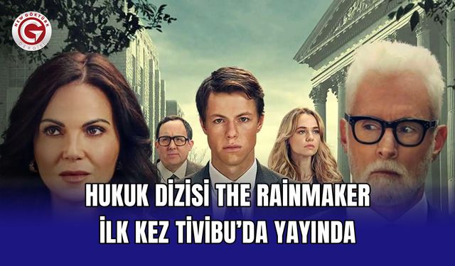 Hukuk Dizisi The Rainmaker İlk Kez Tivibu’da Yayında