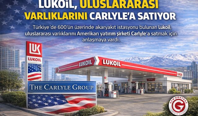 Lukoil, Uluslararası Varlıklarını Carlyle’a Satıyor