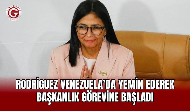 Rodriguez Venezuela’da yemin ederek başkanlık görevine başladı