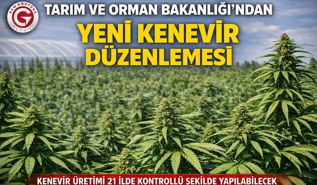 Tarım ve Orman'dan Yeni Kenevir Düzenlemesi