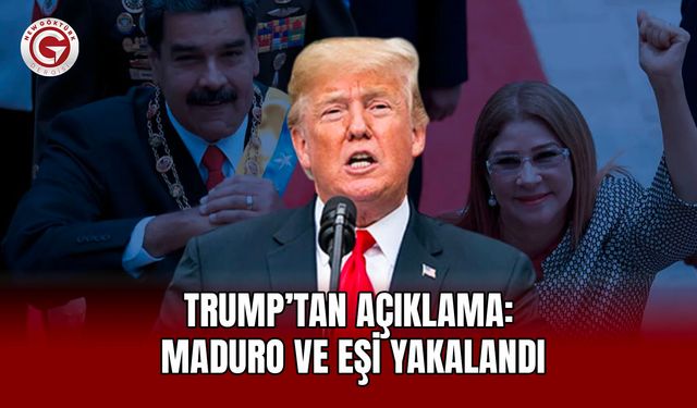 Trump’tan açıklama: Maduro ve eşi yakalandı