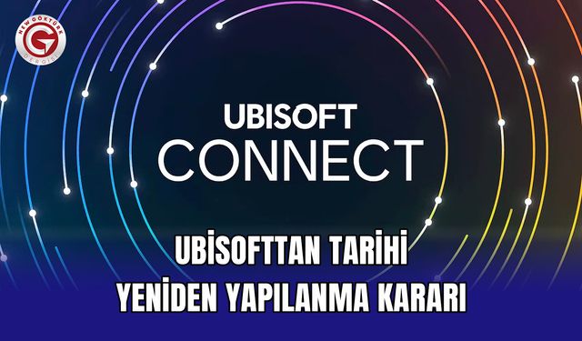 Ubisofttan tarihi yeniden yapılanma kararı