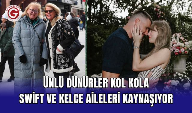 Ünlü dünürler kol kola: Swift ve Kelce aileleri kaynaşıyor