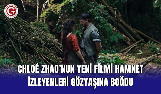 Chloé Zhao’nun Yeni Filmi Hamnet İzleyenleri Gözyaşına Boğdu