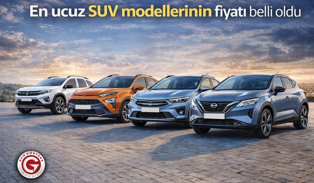 En ucuz SUV modellerinin fiyatı belli oldu