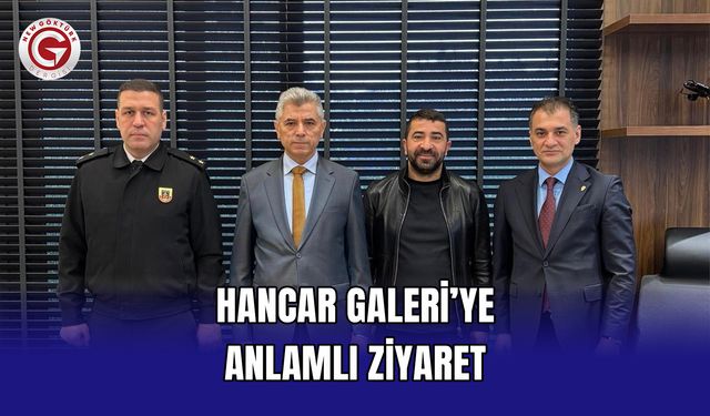 Hancar Galeri’ye anlamlı ziyaret