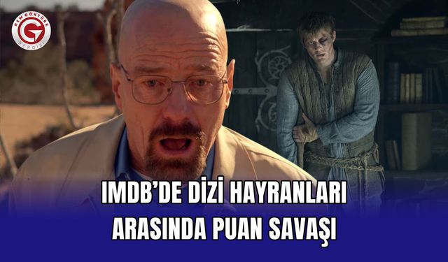 IMDb’de Dizi Hayranları Arasında Puan Savaşı