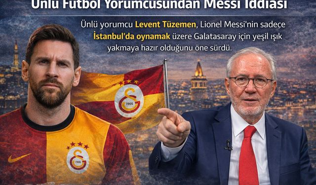 Messi'den Galatasaray İçin İstanbul Şartı