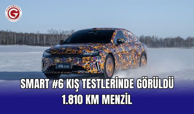 Smart #6 kış testlerinde görüldü: 1.810 km menzil