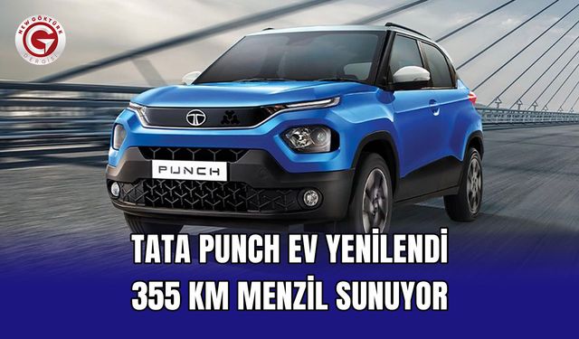 Tata Punch EV Yenilendi: 355 Km Menzil Sunuyor