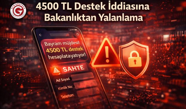 4500 TL Destek İddiasına Bakanlıktan Yalanlama