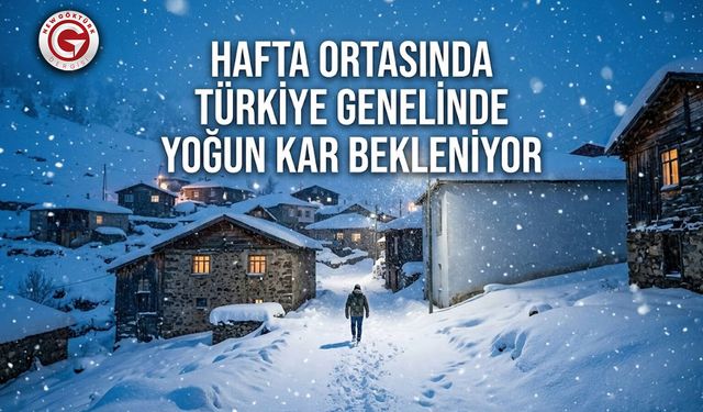Hafta Ortasında Türkiye Genelinde Yoğun Kar Bekleniyor