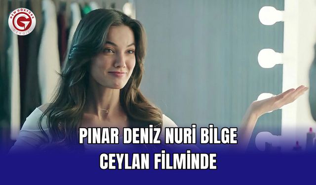 Pınar Deniz Nuri Bilge Ceylan Filminde