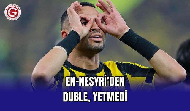 En-Nesyri’den duble, yetmedi