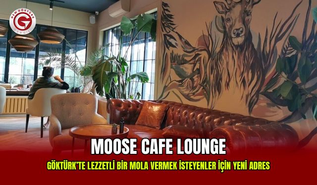 Moose Cafe Lounge: Lezzetli Mola İsteyenler İçin Yeni Adres