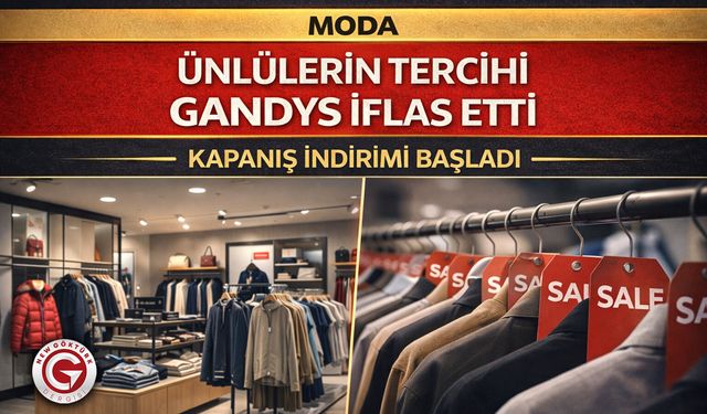 Ünlülerin Tercihi Gandys İflas Etti