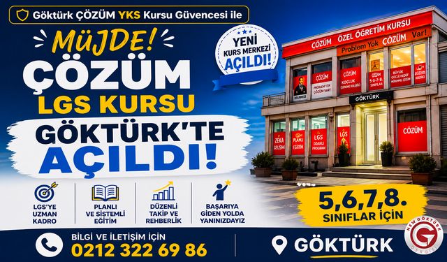 Çözüm LGS Kursu Göktürk’te Açıldı