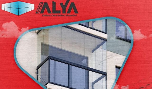 Konya Cam Balkon Firmaları Montaj Ve Servis Rehberi