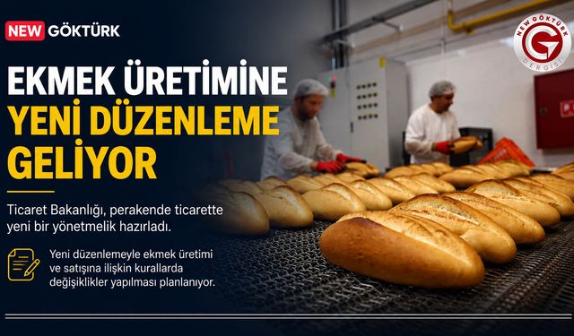 Ekmek Üretimine Yeni Düzenleme Geliyor