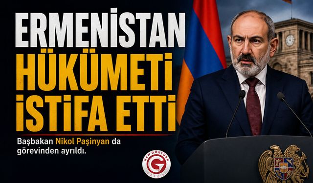 Ermenistan Hükümeti Toplu İstifa Etti