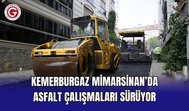 Kemerburgaz Mimarsinan’da Asfalt Çalışmaları Sürüyor