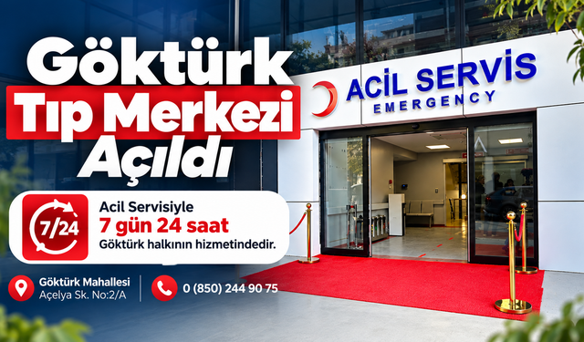 Göktürk TIP Merkezi açıldı