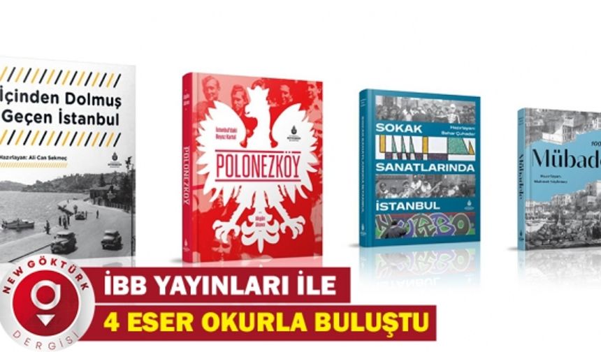 İBB Yayınları ile 4 Eser Okurla Buluştu