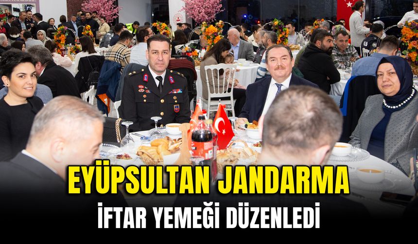 Eyüpsultan Jandarma iftar yemeği düzenledi