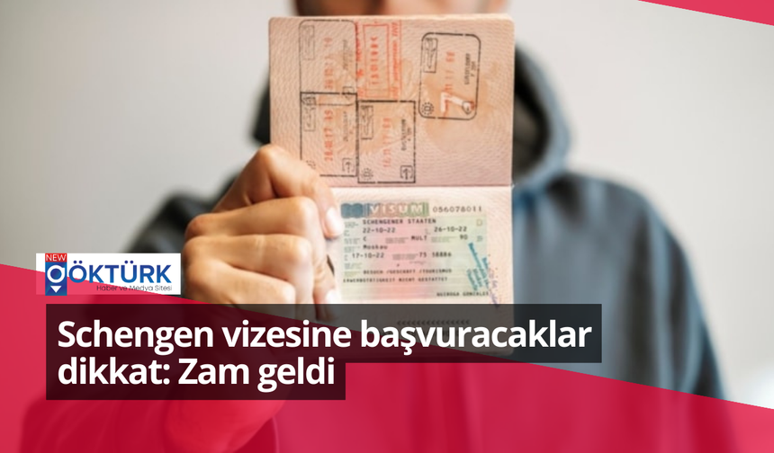 Schengen vizesine başvuracaklar dikkat: Zam geldi