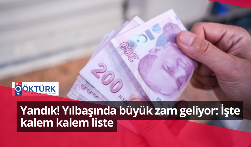 Yandık! Yılbaşında büyük zam geliyor: İşte kalem kalem liste