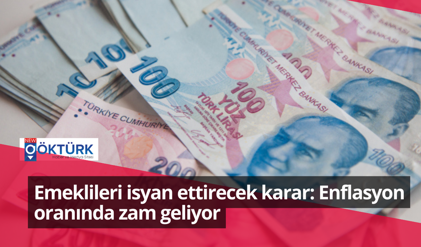 Emeklileri isyan ettirecek karar: Enflasyon oranında zam geliyor