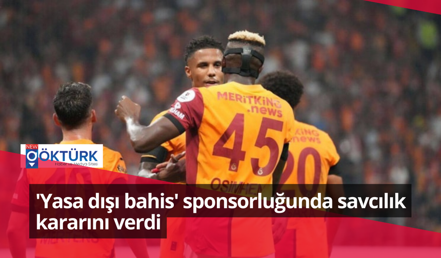 'Yasa dışı bahis' sponsorluğunda savcılık kararını verdi