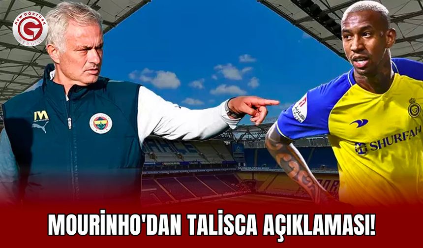 Mourinho'dan Talisca açıklaması!