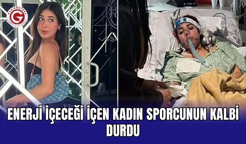 Enerji içeceği içen kadın sporcunun kalbi durdu