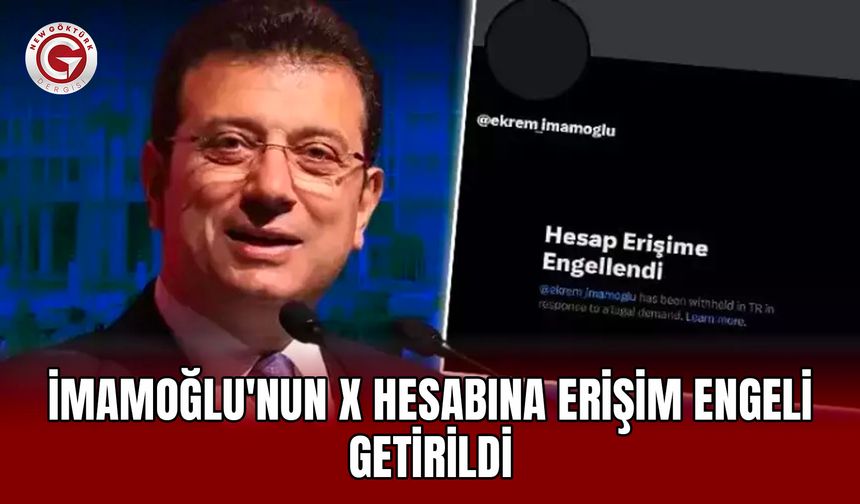 İmamoğlu'nun X Hesabına Erişim Engeli Getirildi