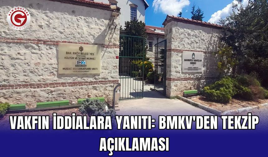 Vakfın İddialara Yanıtı: BMKV'den Tekzip Açıklaması
