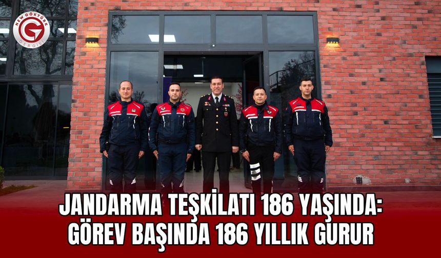 Jandarma Teşkilatı 186 Yaşında: Görev Başında 186 Yıllık Gurur
