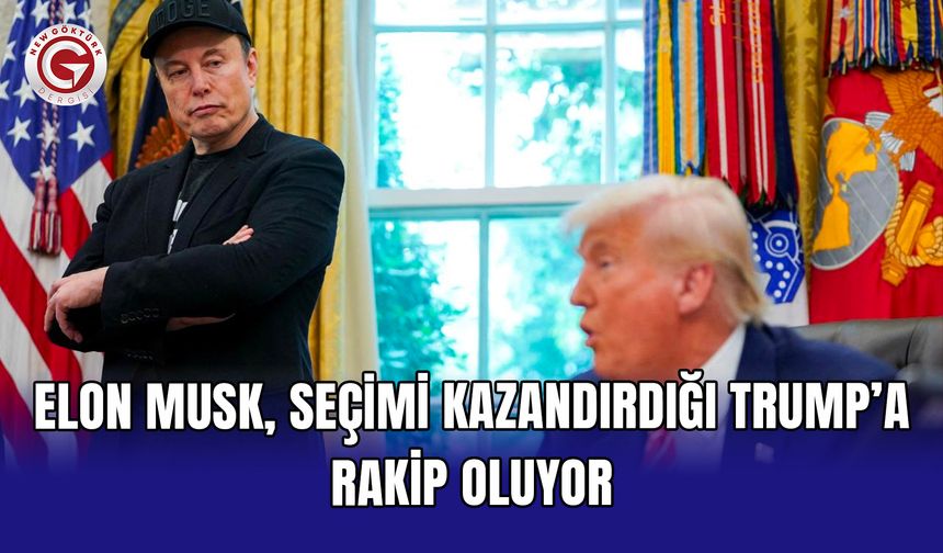 Elon Musk, Seçimi Kazandırdığı Trump’a Rakip Oluyor